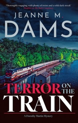 TERROR ON THE TRAIN by DAMS, JEANNE M Paperback Self Help Business
