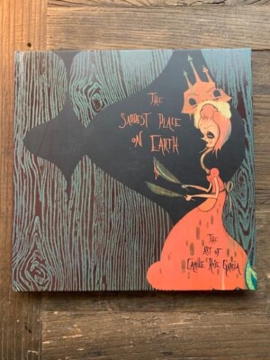 The Saddest Place on Earth The Art of Camille Rose Garcia Book: Pop Surrealism 