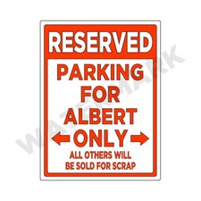 Parking Sign For Albert Only Sign Or Decal Sticker Funny Jdm Car Truck Dd