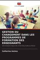 Catherine Amimo | Gestion DU Changement Dans LES Programmes DE Formation Des...