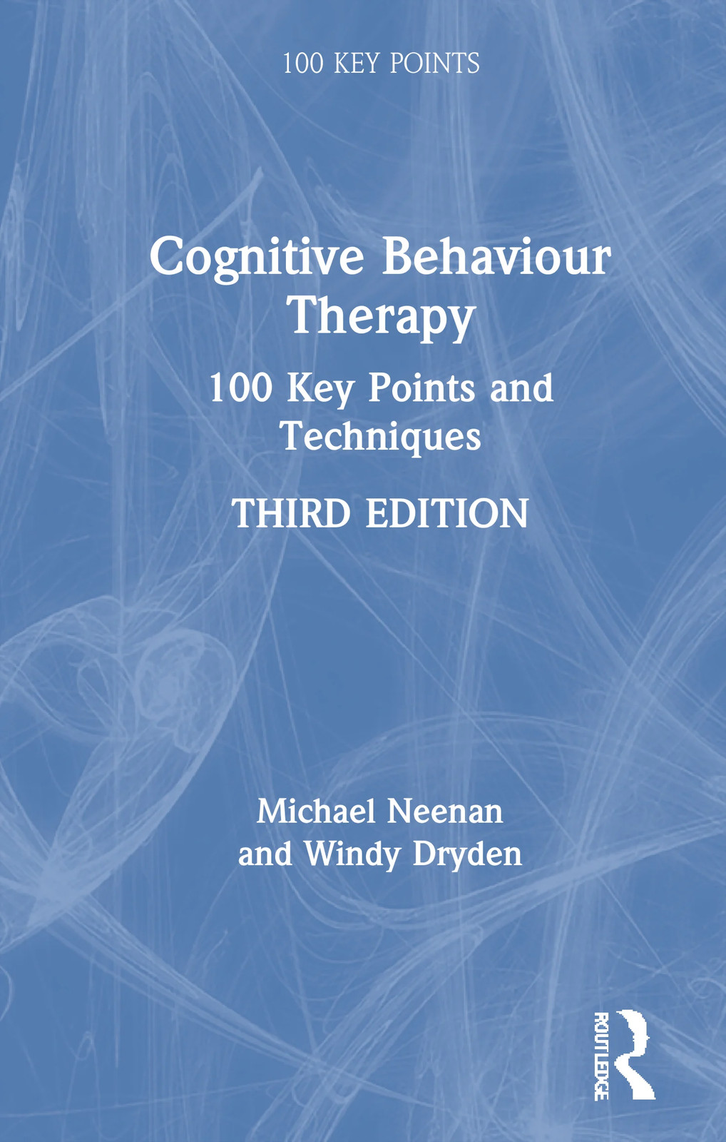 Cognitive Behaviour Therapy - 3rd Edition