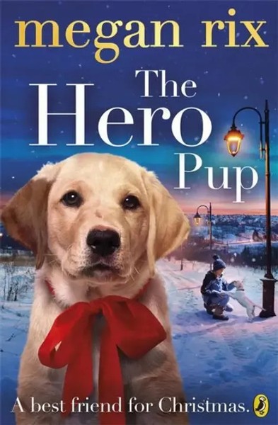 Megan Rix | The Hero Pup | Taschenbuch | Englisch (2014) | Vintage Classics-image