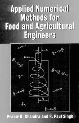Applied Numerical Methods for Food and Agricultural Engineers - 9780849324543