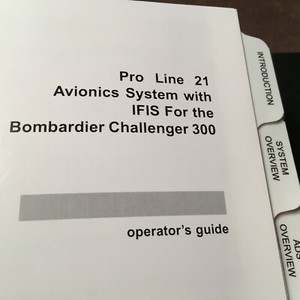 Pro Line 21 with IFIS in Bombardier Challenger 300 Operator's Guide Manual