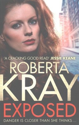 Exposed, Paperback by Kray, Roberta, Brand New, Free shipping in the US