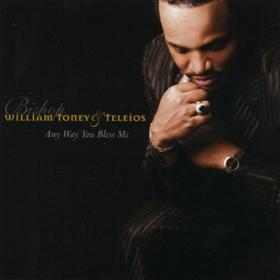 BISHOP WILLIAM TONEY - Any Way You Bless Me - CD - **Excellent Condition**