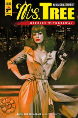 MS Tree: Heroine Withdrawal by Max Allan Collins: New