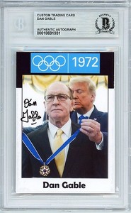 -DAN GABLE- BECKETT Signed/Autograph/Auto OLYMPICS Wrestling Card w/DONALD TRUMP