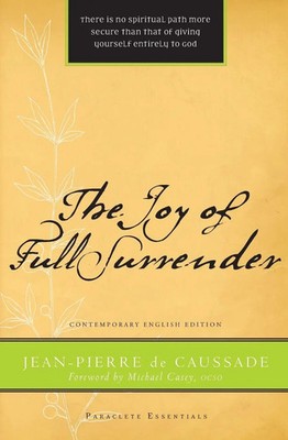 Jean Pierre de Caussade | Joy of Full Surrender (Revised) | Taschenbuch (2008)