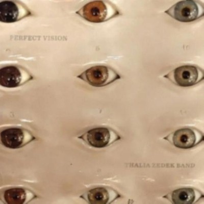 THALIA ZEDEK BAND: PERFECT VISION (CRYSTAL CLEAR VINYL) ( - LP vinyl *BRAND NEW*