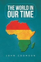 John Coomson | The World In Our Time | Taschenbuch | Englisch (2013)