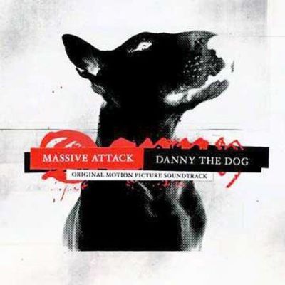 Danny the Dog [Original Motion Picture Soundtrack] by Massive Attack (CD,...