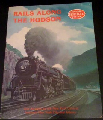 Rails Along the Hudson by Frederick Kramer and Thomas Crawford - PB VG Free Ship