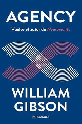 Agency - Paperback, by William Gibson - Very Good
