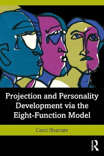 Projection and Personality Development via the Eight-Function Model by Carol Sh - Image 2