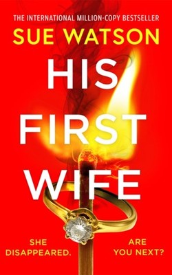 HIS FIRST WIFE by WATSON, SUE Paperback Self Help Business
