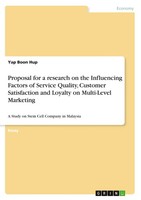 Yap Boon Hup | Proposal For A Research On The Influencing Factors Of Service...