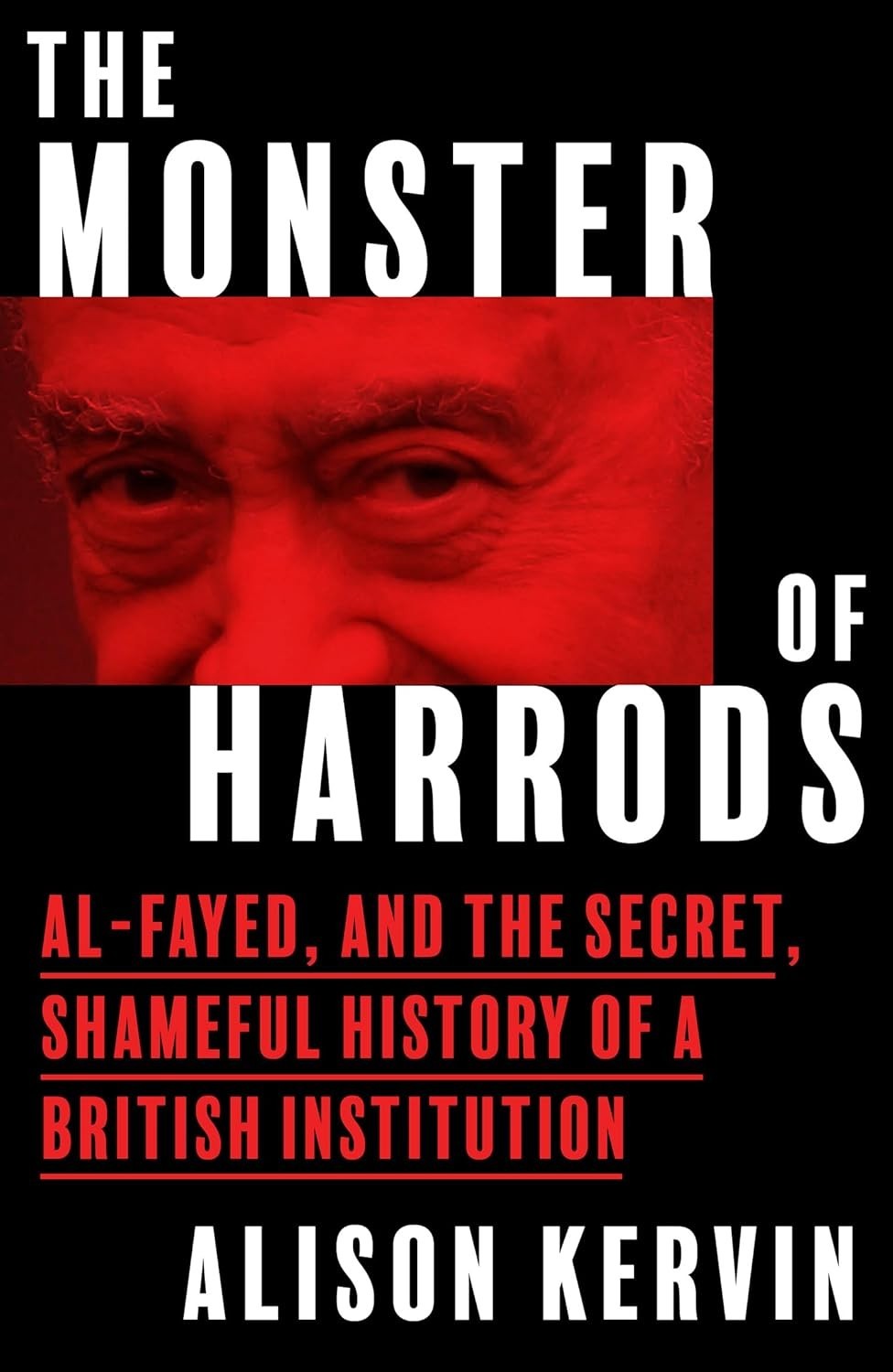 The Monster of Harrods by Alison Kervin (Hardcover)
