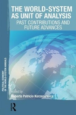 Roberto Patricio Korzeniewicz The World-System as Unit of Analysis (Taschenbuch)
