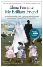 My Brilliant Friend: Neapolitan Novels, Book One - Paperback - VERY GOOD