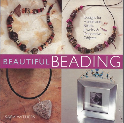 BEAUTIFUL BEADING ~ SARA WITHERS