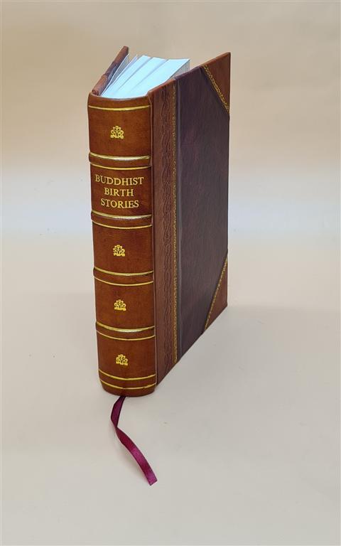 Buddhist Birth Stories Ja?Taka Tales Oldest Collection Leather Bound