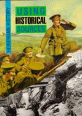 Using Historical Sources Paperback Colin Shephard