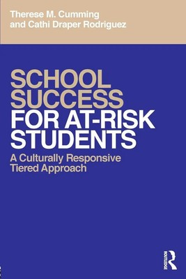 School Success for At-Risk Students | A Culturally Responsive Tiered Approach