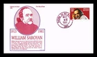US COVER WILLIAM SAROYAN LITERARY ARTS FDC HAND CANCEL GAMM CACHET