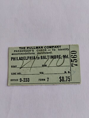1934 PULLMAN passage check   car & seat assignment   PHIL-BALT  $7.50 FREE SHIP
