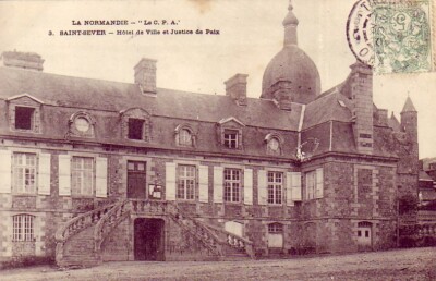 CPA 14 ca. Vire Noues de Siena SAINT-SEVER Hotel de Ville Justice de Paix 1907