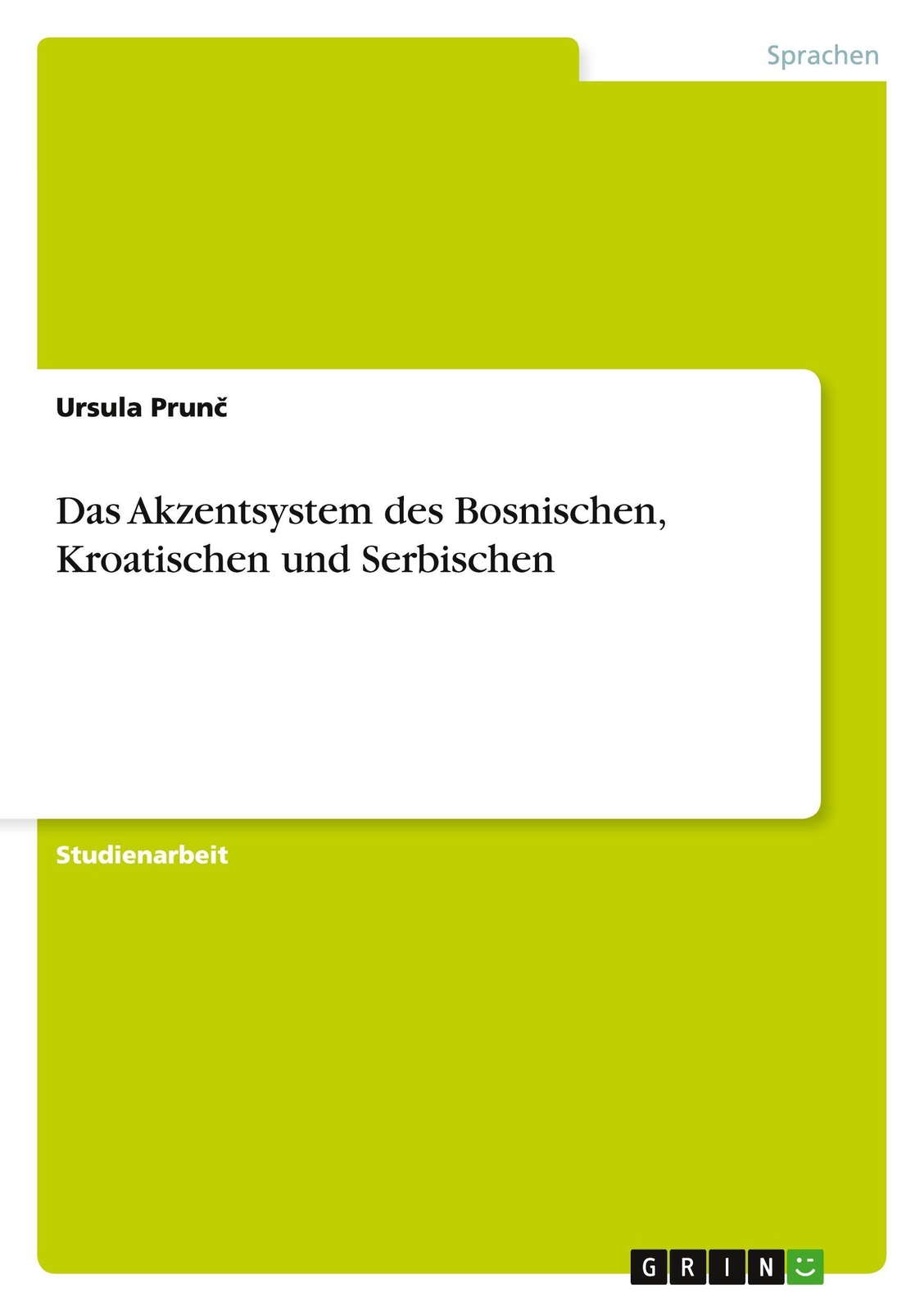 Thumbnail - Ursula Prun¿ | Das Akzentsystem Des Bosnischen, Kroatischen Und