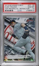 2016 Bowman's Best Top Prospects Refractor Clint Frazier PSA 10 GEM MT 0a1