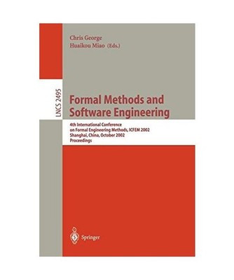 Formal Methods and Software Engineering: 4th International Conference on Formal 