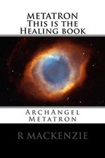 METATRON         This is the Healing book: ArchAnge... | Buch | Zustand sehr gut