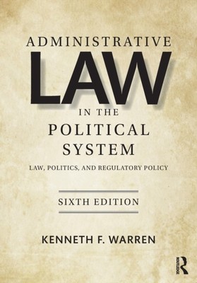 VERWALTUNGSRECHT IM POLITISCHEN SYSTEM von WARREN, KENNETH (Taschenbuch)