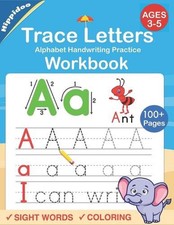 Trace Letters: Alphabet Handwriting Practice workbook for kids: Preschool writin