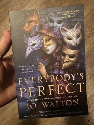 Everybody's Perfect By Jo Walton ARC June 2026 Brand New Paperback 