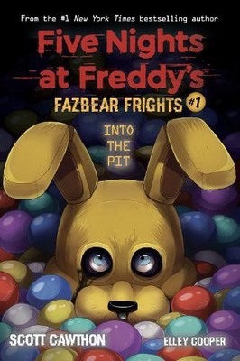 Scott Cawthon El Into the Pit (Five Nights at Freddy's: Fazbear F (Taschenbuch)