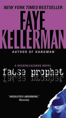 Falscher Prophet: Ein Decker/Lazarus-Roman von Faye Kellerman (Englisch) Taschenbuch