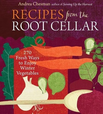 Andrea Chesman Recipes from the Root Cellar (Taschenbuch)