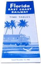 DECEMBER 1962 FEC FLORIDA EAST COAST PUBLIC SYSTEM PUBLIC TIMETABLE