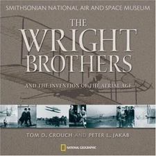The Wright Brothers and the Invention of the Aeria... by Crouch, Tom D. Hardback