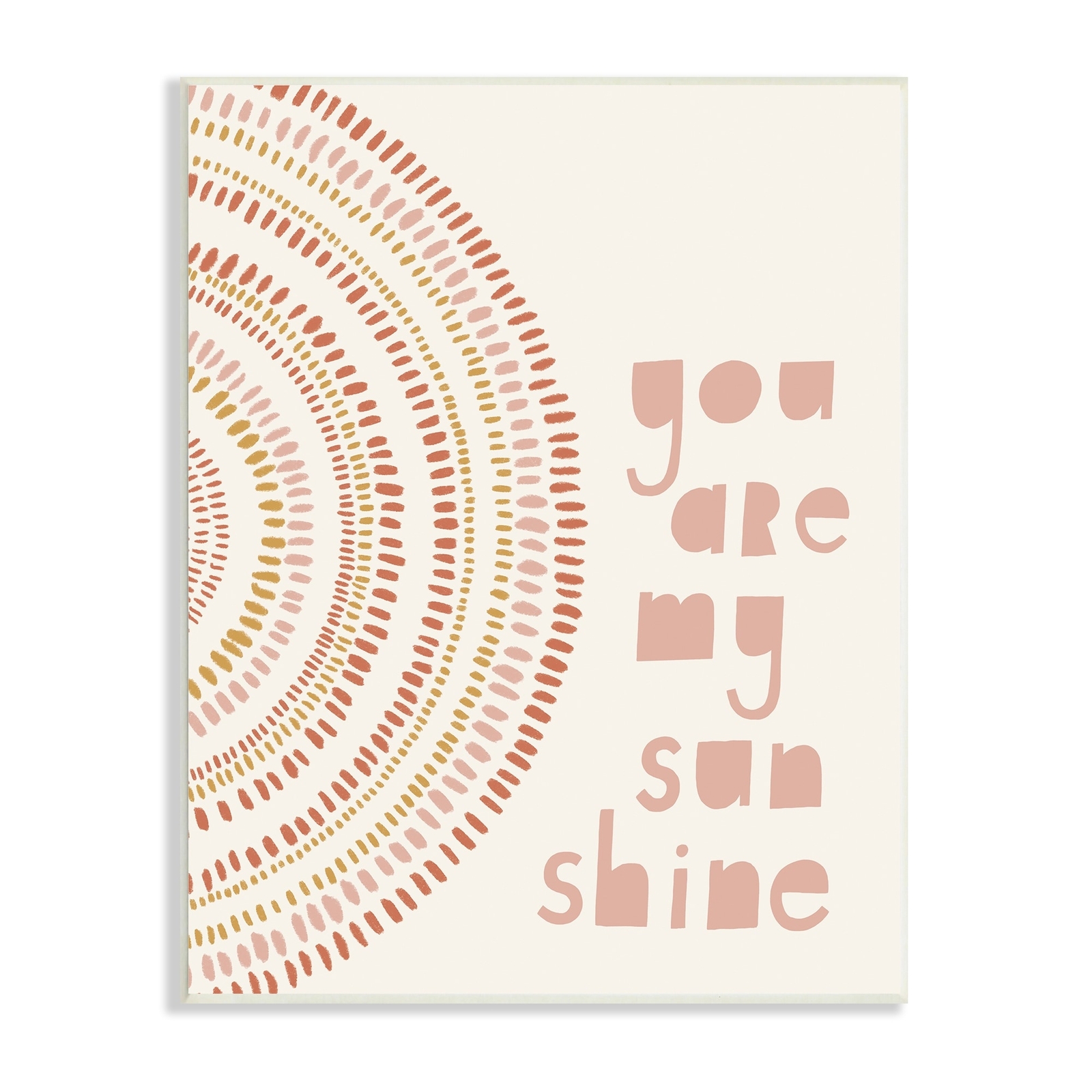 Stupell Boho Striped Youre My Sunshine Inspirational Wall Art