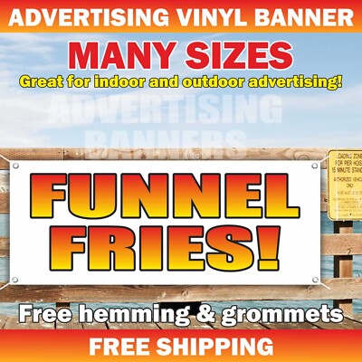 FUNNEL FRIES Advertising Banner Vinyl Mesh Sign Frys crispy hot potato food