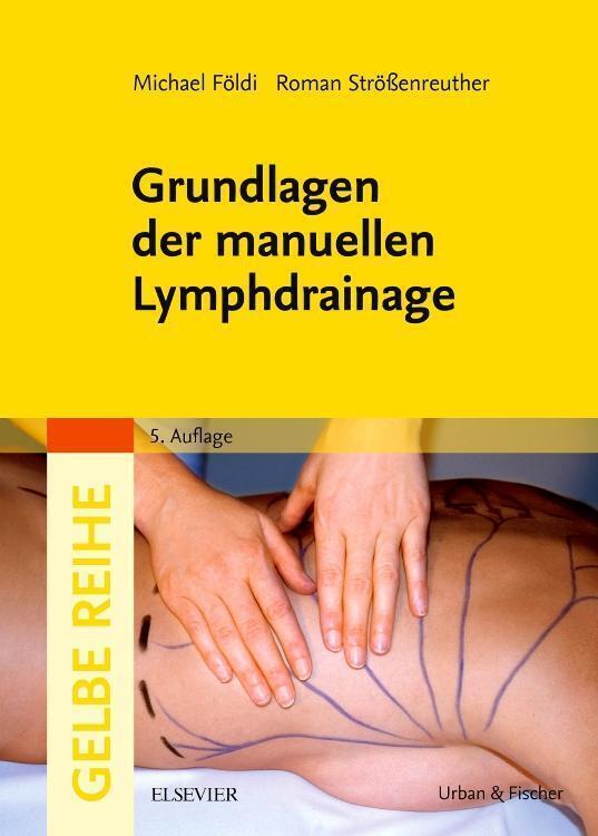 Thumbnail - Grundlagen Der Manuellen Lymphdrainage | Michael Földi | Taschenbuch |