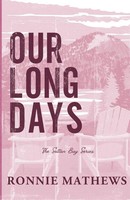 Our Long Days | Ronnie Mathews | Taschenbuch | Sutton Bay | Englisch | 2025
