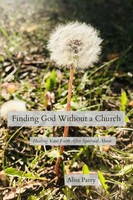 Alisa Parry | Finding God Without A Church | Taschenbuch | Englisch (2023)