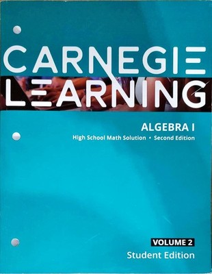 Carnegie Learning, High School Math Solution, Algebra I, Second Edition, Stu...