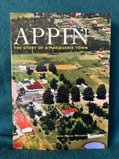 Appin: The Story of a Macquarie Town by Anne-Maree Whitaker